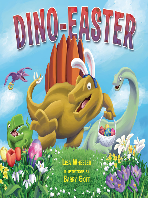 Title details for Dino-Easter by Lisa Wheeler - Available